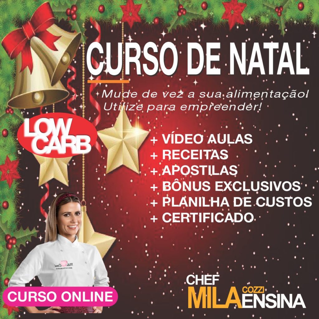 Curso Low Carb de Natal Receitas By Chef Mila Cozzi